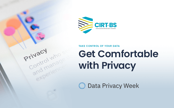 Data Privacy Week: Take Control of Your Data and Get Comfortable with Privacy